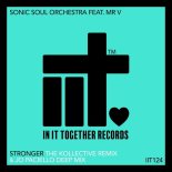 Sonic Soul Orchestra, Mr V - Stronger (Jo Paciello Deep Extended Mix)