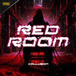 Collusion - RED ROOM (Pro Mix)