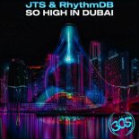 Jack The Stripper, RhythmDB - So High In Dubai (Extended Mix)