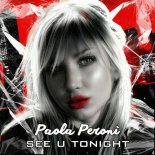 Paola Peroni - See U Tonight (Original Mix)