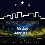 Mr Jay - Jazz It Up (Original Mix)