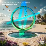 Plastik Funk, Sagan, Esox - Everybody Up (Original Mix)