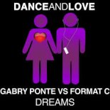 Gabry Ponte Vs Format C - Dreams (Video Edit)