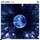 Corti Organ - Alyx (Extended Mix)