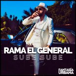 Rama El General - Sube Sube