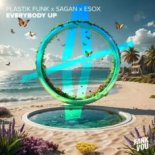 Plastik Funk, Sagan & Esox - Everybody Up (VIP Mix)