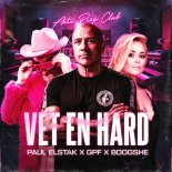 Paul Elstak & GPF & Boogshe - Vet En Hard