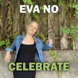 Eva No - Celebrate