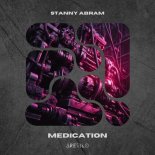 Stanny Abram - Medication (Original Mix)