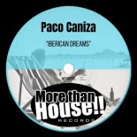 Paco Caniza - Iberican Dreams (Original Mix)