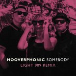 Hooverphonic - Somebody Light 909 Remix