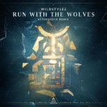 Wildstylez - Run With The Wolves (Aftershock Remix)