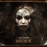 Akimbo - Haunting Me (Extended Mix)