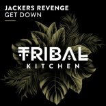 Jackers Revenge - Get Down (Extended Mix)