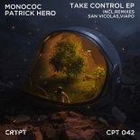 Monococ, Patrick Hero - Take Control (Original Mix)