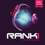 Rank 1 - L.E.D. There Be Light (Single Mix)