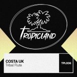 Costa UK - Tribal Flute (Extended Mix)