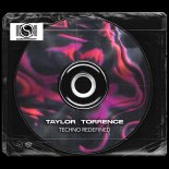 Taylor Torrence - Techno Redefined (Extended Mix)