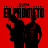 KURA Feat. Nuno Ribeiro - Eu Prometo