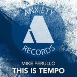 Mike Ferullo - This Is Tempo (Club Mix)