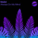 MuSol - Always on My Mind (Extended Mix)