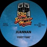 Juannan - First Time (Extended Mix)