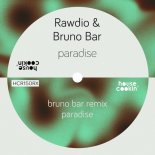 Rawdio - Paradise (Bruno Bar Remix)