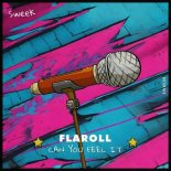 Flaroll - Can You Feel It (Original Mix)