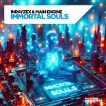 Inrayzex & Main Engine - Immortal Souls