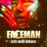 FaceMan - Ich Will Leben (DrumMasterz Remix)