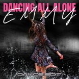 EMMY - Dancing All Alone (Dance Edit)