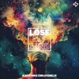 B3nte & Mike Emilio Feat. Emelie - Lose My Mind