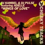 DJ Kambel & DJ Pulse Feat. Adelle - Wings Of Love