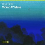 Riva Starr - Vicino O' Mare (Extended Mix)