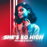 Max Fail & NATAN - She's so High