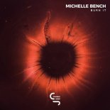 Michelle Bench - Burn It (Original Mix)