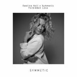 Symmetic, Ewelina Koll - Forbidden Love (Marc Van Linden & D-Gor Rework)