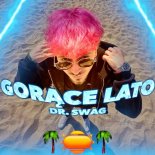 Dr. SWAG - Gorące Lato (Remix)