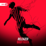 Releazer - Body Rock (Extended Mix)