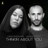 Liran Shoshan, Hanna Goor - Thinkin' About You (Original Mix)