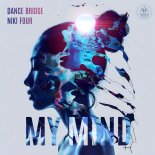 Dance Bridge feat. Niki Four - My Mind