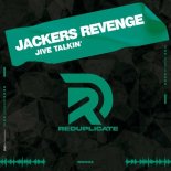 Jackers Revenge - Jive Talkin' (Original Mix)