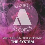 Mike Ferullo, Jackers Revenge - The System (Club Mix)