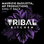 Maurizio Basilotta, MF Productions - Sing It Back (Extended Mix)