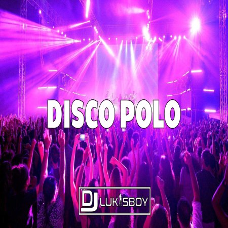 CZERWIEC 2024 SKŁADANKA DISCO POLO NAJNOWSZE DISCO POLO DJ.LUKASBOY VOL.1