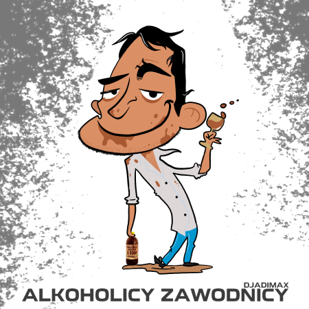 DjAdimax - Alkoholicy Zawodnicy (Original Mix)