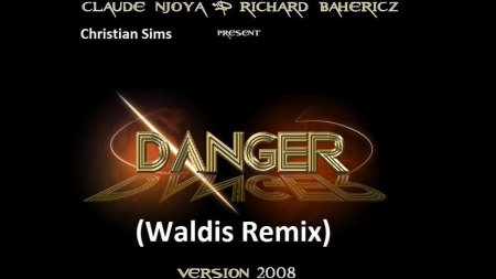 Claude NJoya & Richard Bahericz & Christian Sims - Danger 2008 (Waldis Remix)