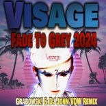 Visage - Fade To Grey 2024 (Grabowsk! & Dj John VDW REMIX).flac