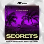 Anton Arbuzov - Secrets (Vetlove & Mike Drozdov Extended Remix)