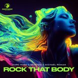 Marc Korn & Semitoo Feat. Michael Roman - Rock That Body